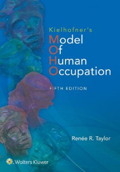 Picture of Kielhofner's Model of Human Occupation: Theory and Application 5ed
