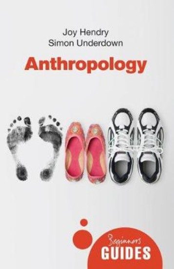 Picture of Anthropology: A Beginner's Guide