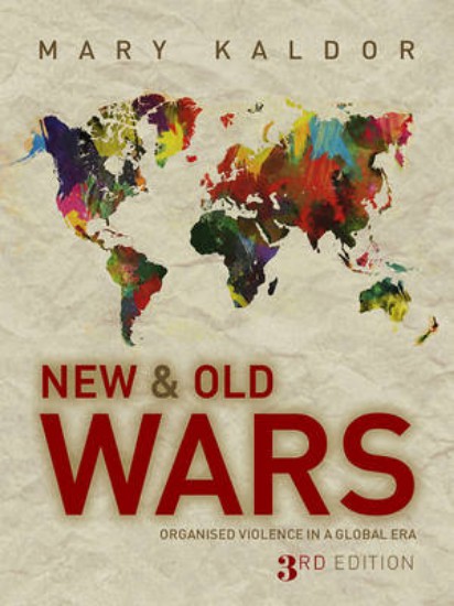 Picture of New and Old Wars: Organized Violence in a Global Era