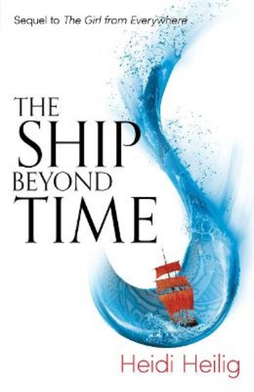 Picture of Ship Beyond Time: The Thrilling Sequel to the Girl from Everywhere
