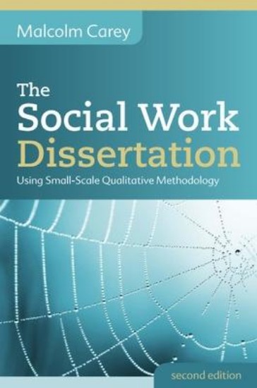 Picture of Social Work Dissertation: Using Small-Scale Qualitative Methodology
