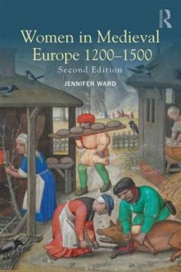 Picture of Women in Medieval Europe: 1200-1500