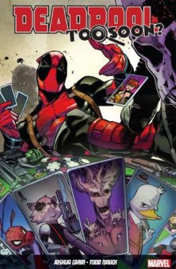 Picture of Deadpool: Too Soon?