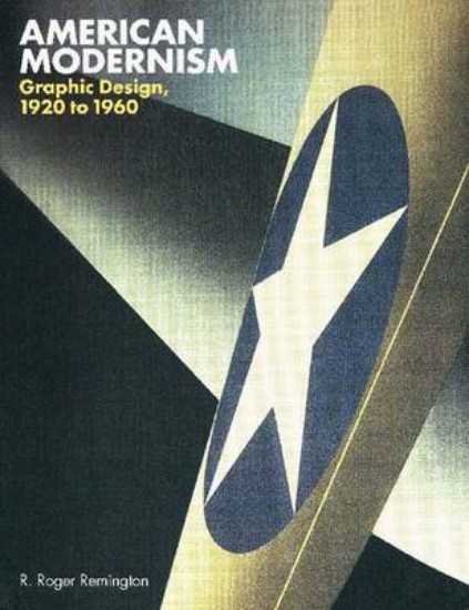 Picture of American Modernism: Graphic Design 1920 to 1960