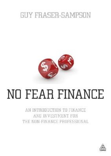 Picture of No Fear Finance: An Introduction to Finance and Investment for the Non-Finance Professional