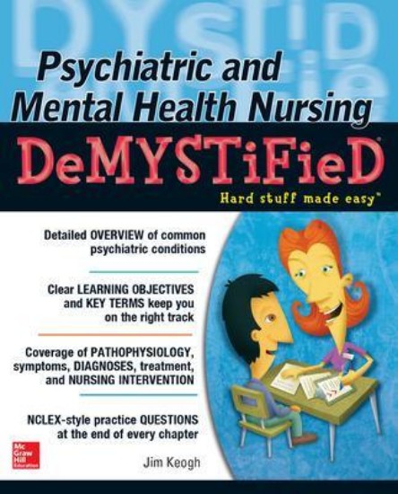 Picture of Psychiatric and Mental Health Nursing Demystified