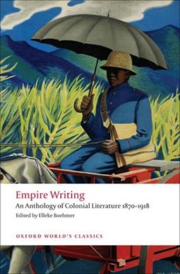 Picture of Anthology of Colonial Literature 1870-1918