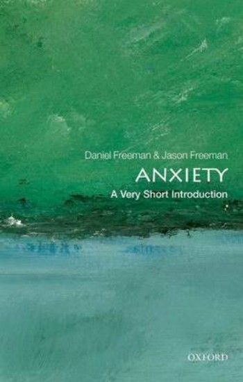 Picture of Anxiety: A Very Short Introduction