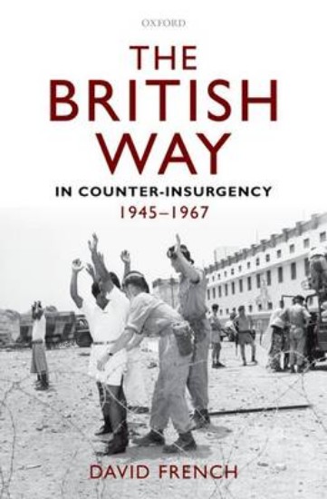 Picture of British Way in Counter-insurgency, 1945-1967