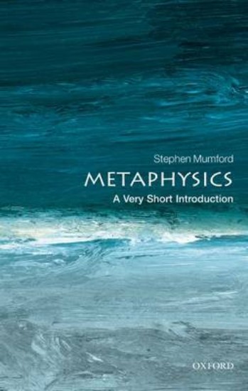 Picture of Metaphysics: A Very Short Introduction