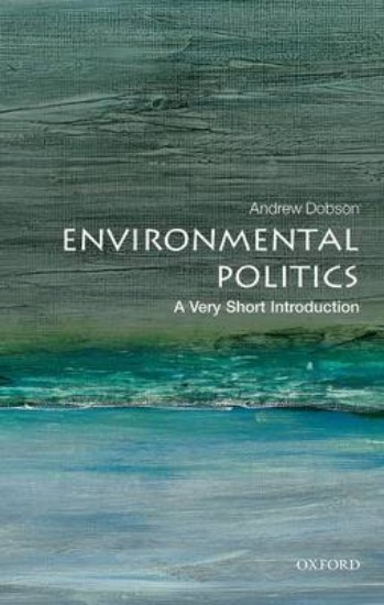 Picture of Environmental Politics: A Very Short Introduction