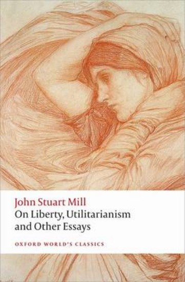 Picture of On Liberty, Utilitarianism and Other Essays