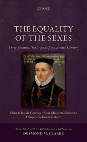 Picture of Equality of the Sexes: Three Feminist Texts of the Seventeenth Century