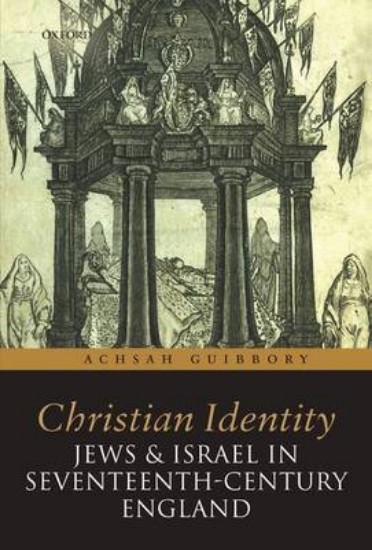 Picture of Christian Identity, Jews, and Israel in 17th-century England