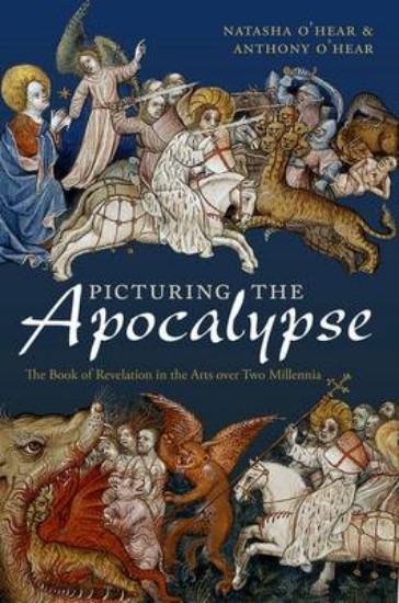 Picture of Picturing the Apocalypse: The Book of Revelation in the Arts Over Two Millennia