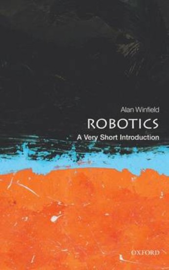 Picture of Robotics: A Very Short Introduction