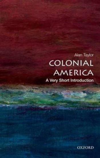 Picture of Colonial America: A Very Short Introduction