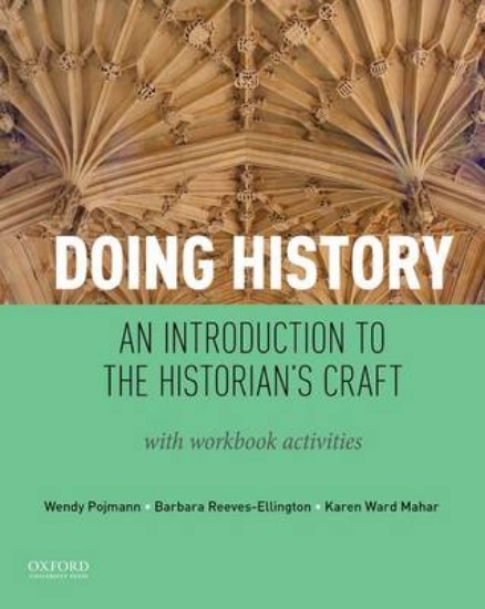 Picture of Doing History: An Introduction to the Historian's Craft, with Workbook Activities