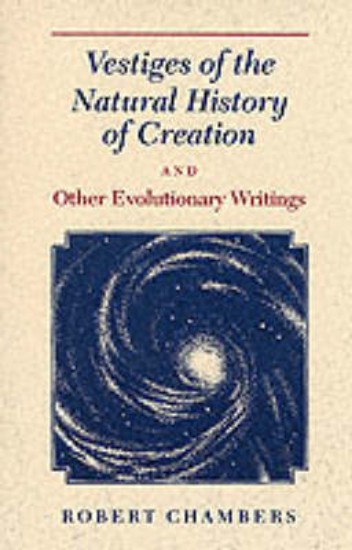 Picture of Vestiges of the Natural History of Creation: And Other Evolutionary Writings