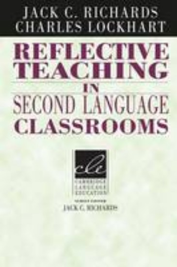 Picture of Reflective Teaching in Second Language Classrooms