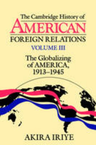 Picture of Cambridge history of American foreign relations Volume 3