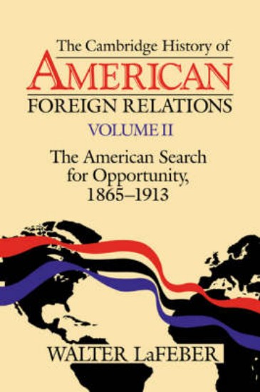 Picture of Cambridge History Of American Foreign Relations Voluume 2