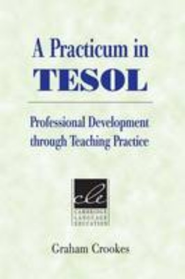 Picture of Practicum In Tesol: Professional Development through Teaching Practice