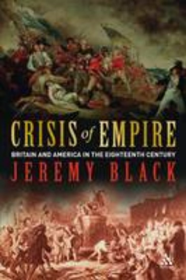 Picture of Crisis of Empire: Britain and America in the Eighteenth Century