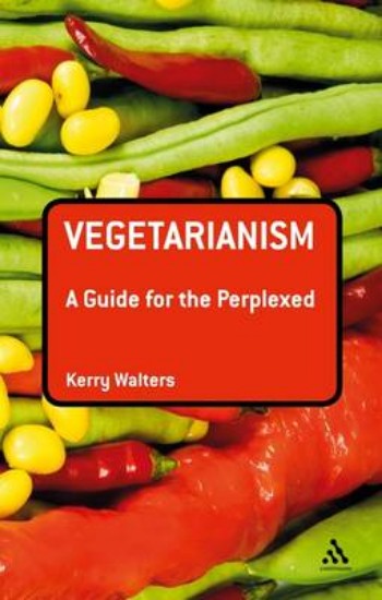 Picture of Vegetarianism: a Guide for the Perplexed