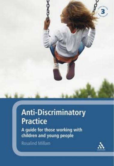 Picture of Anti-discriminatory Practice: A Guide for Those Working with Children and Young People 3ed