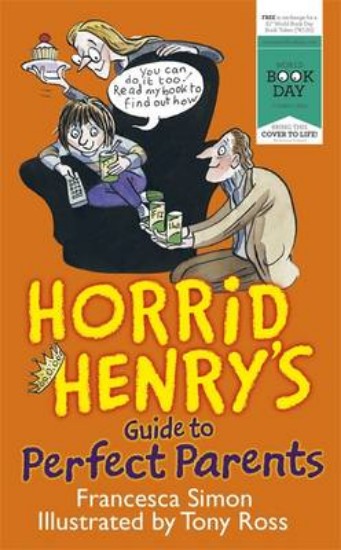 Picture of Horrid Henry's Guide to Perfect Parents