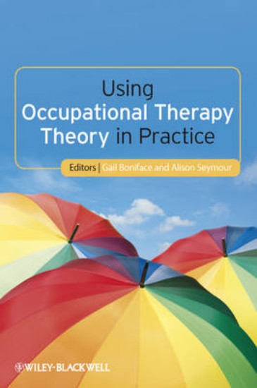 Picture of Using Occupational Therapy Theory in Practice