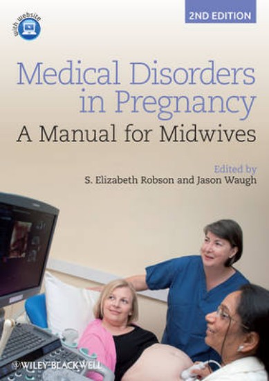 Picture of Medical Disorders in Pregnancy: A Manual for Midwives
