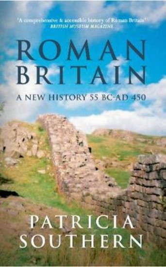 Picture of Roman Britain: A New History 55 BC-AD 450