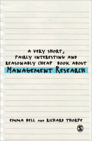 Picture of Very Short, Fairly Interesting and Reasonably Cheap Book About Management Research