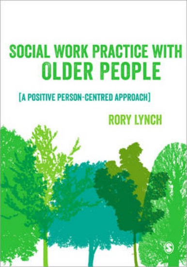 Picture of Social Work Practice With Older People: A Positive Person-centred Approach