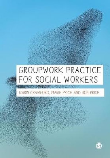Picture of Groupwork Practice for Social Workers