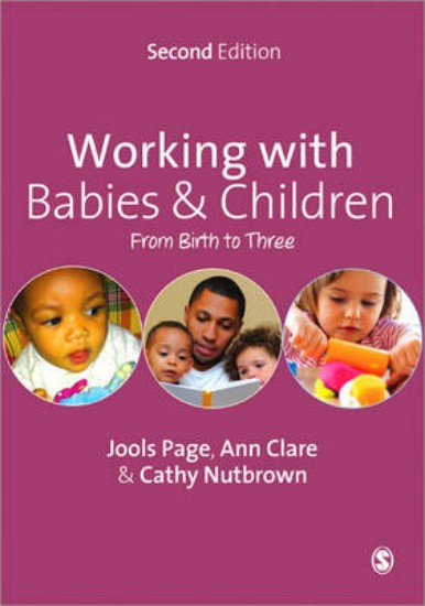 Picture of Working with Babies and Children: From Birth to Three 2ed
