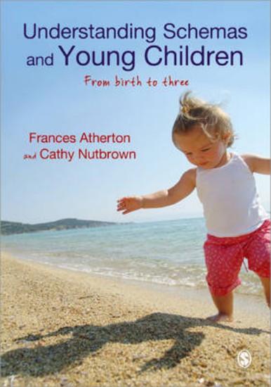 Picture of Understanding Schemas and Young Children : From Birth to Three