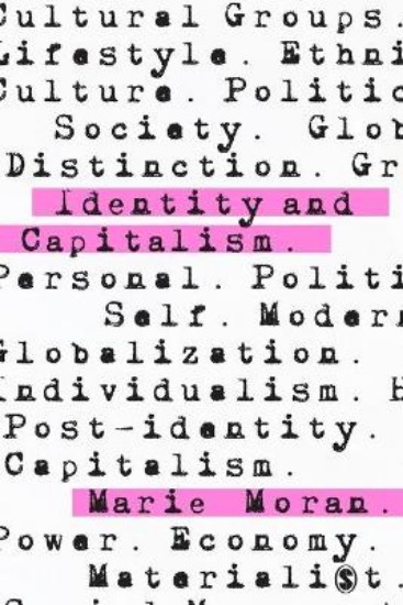 Picture of Identity and Capitalism