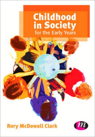 Picture of Childhood in Society for the Early Years 2ed