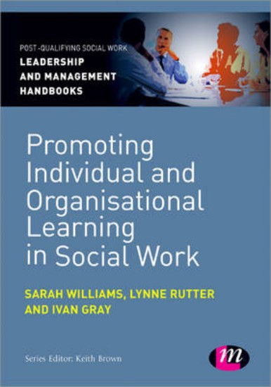 Picture of Promoting Individual and Organisational Learning in Social Work