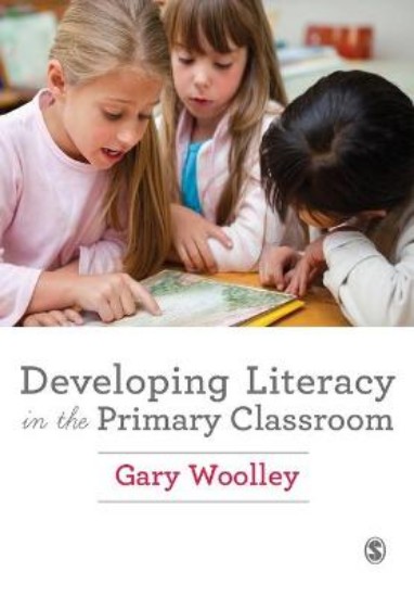 Picture of Developing Literacy in the Primary Classroom