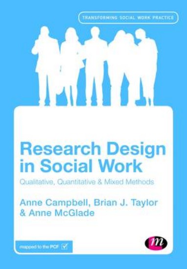 Picture of Research Design in Social Work: Qualitative, Quantitative and Mixed Methods