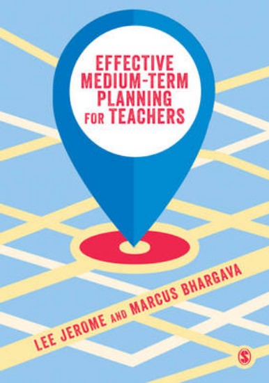 Picture of Effective Medium-Term Planning for Teachers