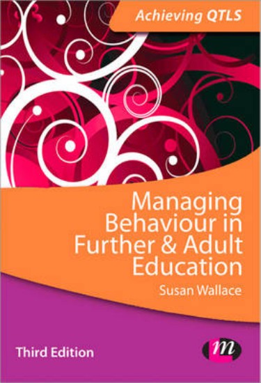 Picture of Managing Behaviour in Further and Adult Education 3ed