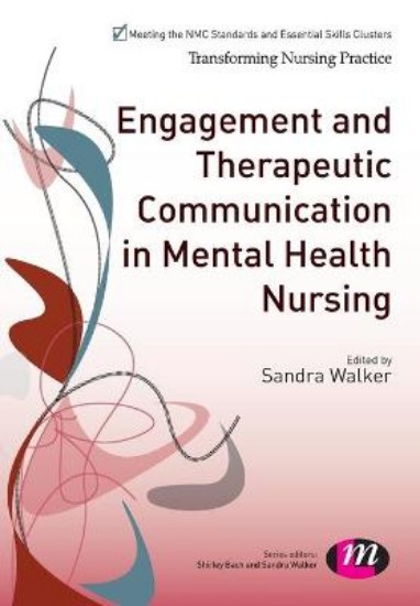 Picture of Engagement and Therapeutic Communication In Mental Health Nursing