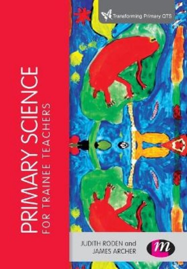 Picture of Primary Science for Trainee Teachers