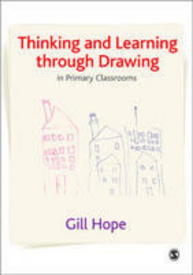 Picture of Thinking and Learning Through Drawing in Primary Classrooms