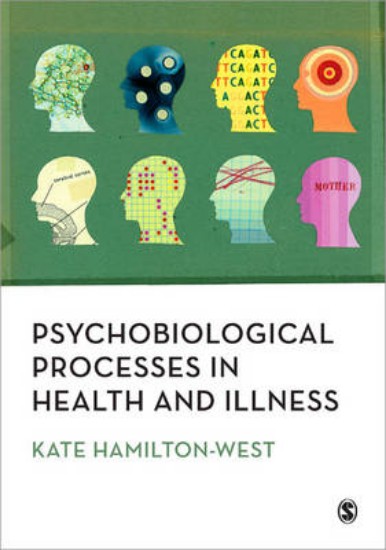 Picture of Psychobiological Processes in Health and Illness